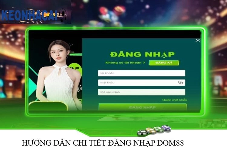 Dom88 - Hướng Dẫn Đăng Nhập Trải Nghiệm Giải Trí Trực Tuyến Hướng dẫn từng bước đăng nhập vào Dom88