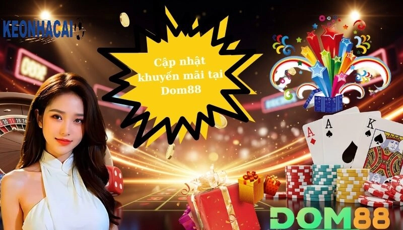 Dom88 - Hướng Dẫn Đăng Nhập Trải Nghiệm Giải Trí Trực Tuyến Tận Dụng Các Chương Trình Khuyến Mãi Trên Dom88